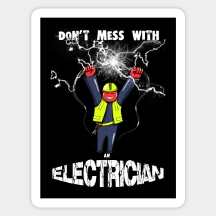 Don t mess with electrician Sticker